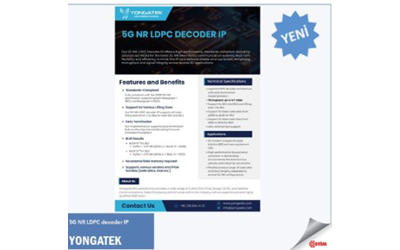 Yongatek 5G NR LDPC Decoder IP ile Endüstriyel Uygulamalarda Yüksek Performans ve Güvenilirlik Sunuyor