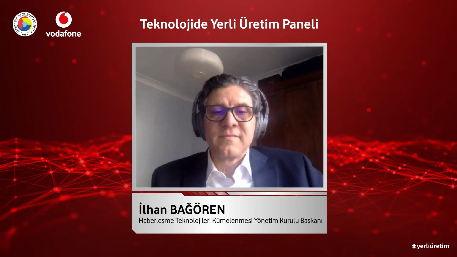 20.01.2021 Vodafone - TOBB Teknolojide Yerli Üretim Paneli