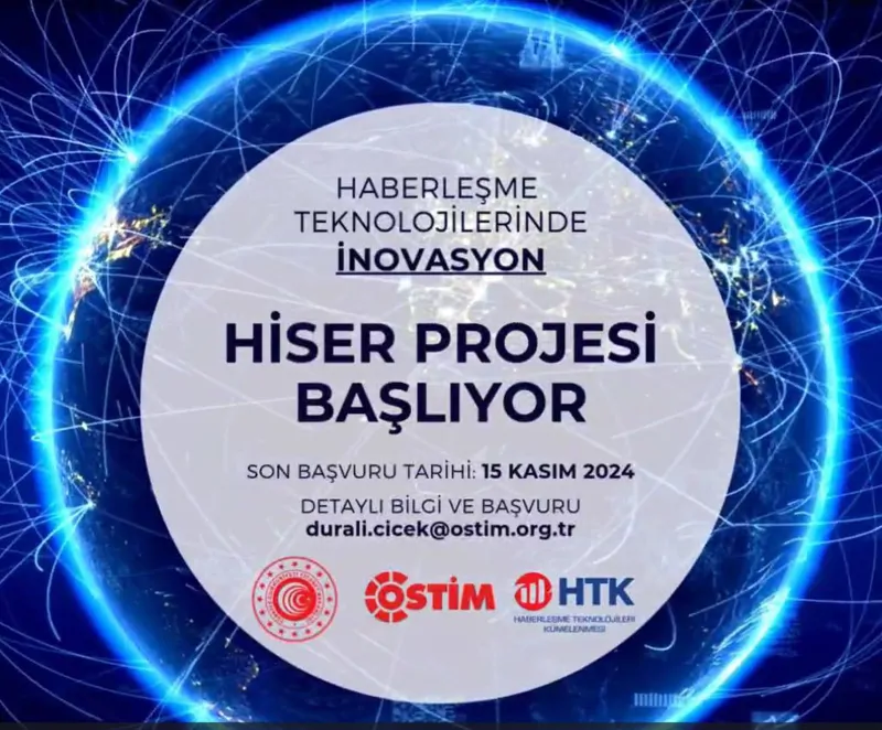 Haberleme Teknolojilerinde İnovasyon HİSER Projesi başlıyor!