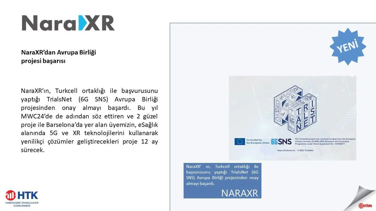 NaraXR ve Turkcell'in TrialsNet (6G SNS) AB Projesi Onay Aldı